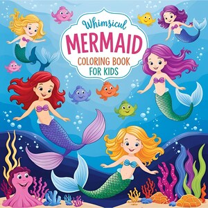 Mermaid Magic: A Splash of Coloring Fun for Kids