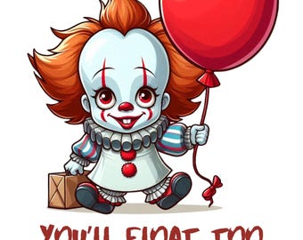 Pennywise IT Clown Du wirst zu Halloween gruselig Horror 90er 80er digitaler Download schweben