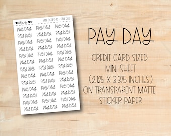 MS-49 || PAY DAY mini script stickers on transparent matte paper