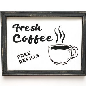 Fresh Coffee Sign: Distressed Black Frame, Kitchen Decor (16x12)