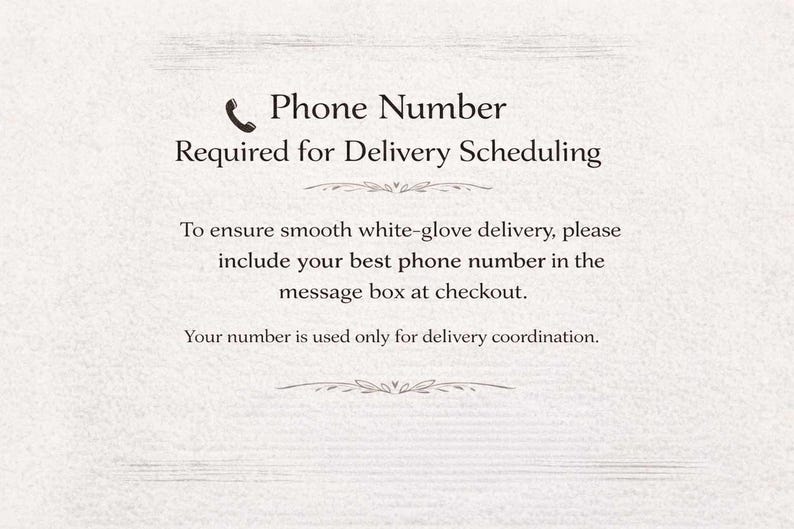 Leave your phone number instruction graphic for white glove delivery.