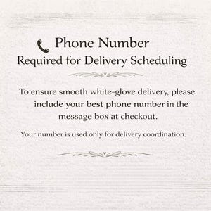 Customer service graphic requesting phone number for white glove furniture delivery scheduling.
