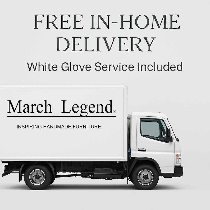 White delivery truck with March Legend logo and text reading “Free In-Home Delivery – White Glove Service Included,” promoting premium furniture delivery service.