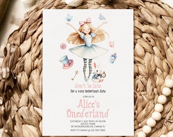 May include: Alice in Wonderland themed party invitation with a watercolor illustration of Alice in a blue dress with a white apron, holding a key and a white rabbit with a pocket watch. The text reads "don't be late for a very important date. Join us in Alice's Onederland. Saturday, July 15th at noon. Alice's Home, 55 Wonderland Dr., Miami, FL. RSVP to Sarah @ 123 456 7890."