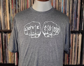 Love / Also Love | Double Fist |Comfy Ringspun Soft Feel Graphic Unisex T-Shir | Uplifting Cool Punk Tee by Happy Nerdy/HappyNerdyShirtCo