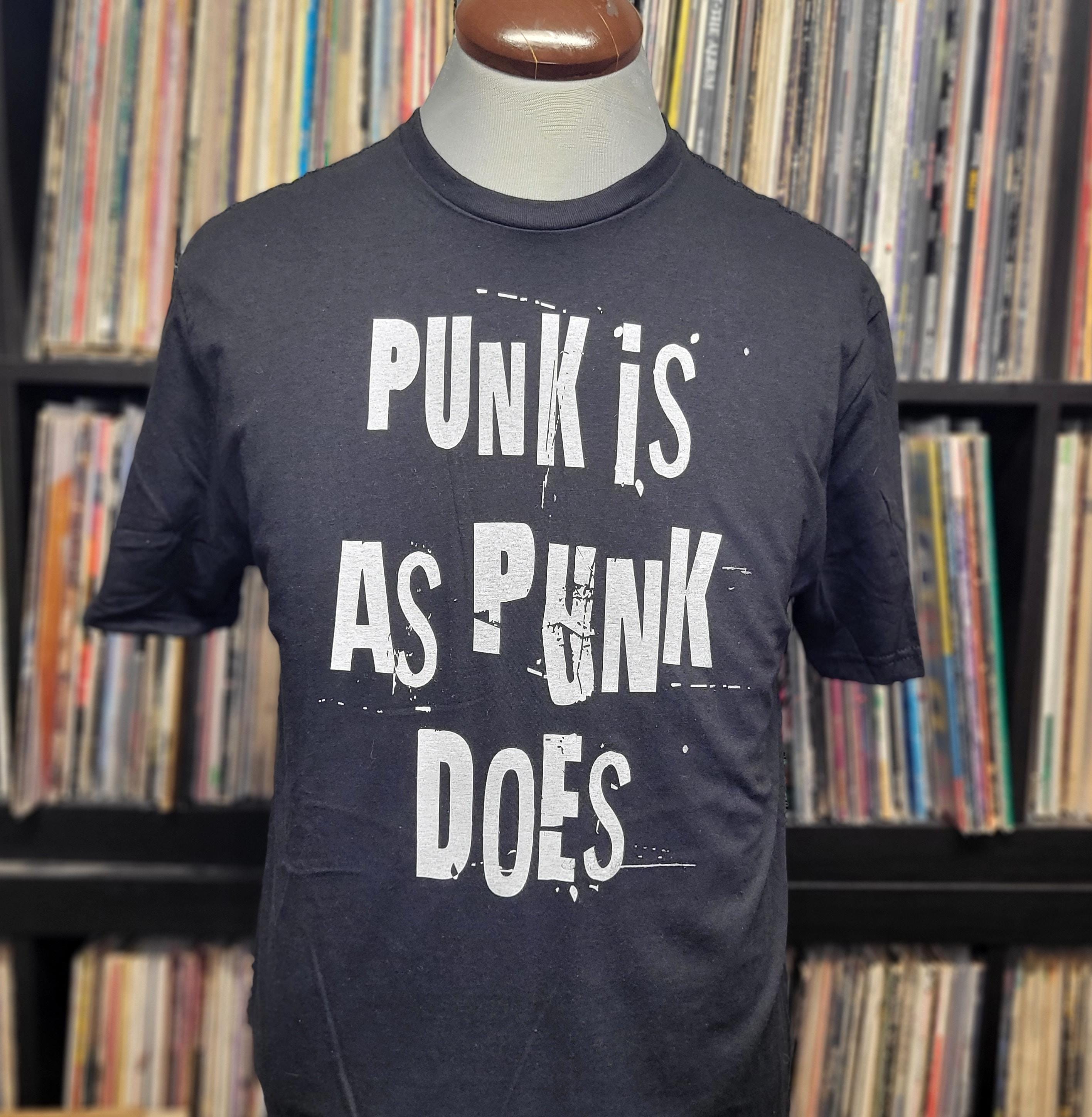 Punk is as Punk Does | Punk Rock Shirt | Dad Christmas Gift | Comfy Handmade shirt | Funny Music Shirt by Happy Nerdy/HappyNerdyShirtCo