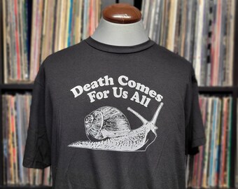 CHEAP Misprint! - Death Comes For Us All | Snail Shirt | Funny HandmadeTee - Large -  Black - Weak Print