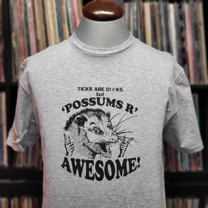 Ticks are D!#ks but 'Possums R' Awesome! | Funny Animal Shirt | Lyme Disease Gift | Handmade Shirt  by Happy Nerdy/HappyNerdyShirtCo