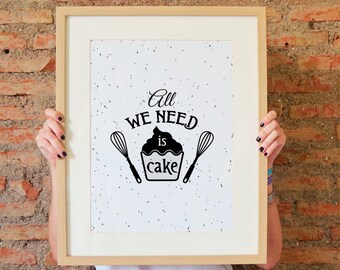 Baking Print, Kitchen Print, Cooking Print, Print, Poster, Wall Art, Home Decor, Wall Print, Home Print, Typography Print, Quote Print, Cake