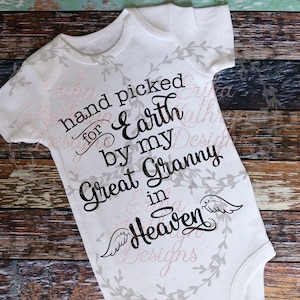 Handpicked for Earth by My Great Granny in Heaven SVG | pregnancy announcement after loss | DIGITAL DOWNLOAD | personal and commercial use