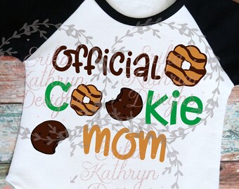 Official cookie mom SVG | fun design for girls cookie sales troop | DIGITAL DOWNLOAD | personal and commercial use