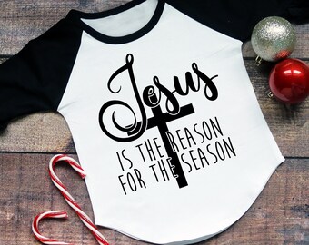 Jesus is the Reason for the Season Christmas SVG | Digital Download | religious design for Christmas | personal and commercial use