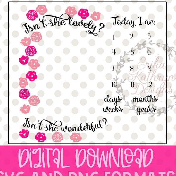 Milestone Blanket SVG | large file | Isn't She Lovely for baby girl