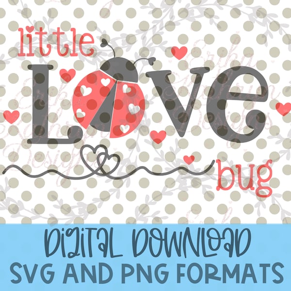 Little Love Bug SVG | fun design for babies and toddlers Valentine's Day | personal and commercial use