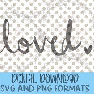 Me encantó SVG / simple diseño con letras a mano para bebés, niños, uso inspirador / personal y comercial