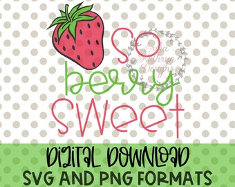 Download Berry Sweet Svg Etsy