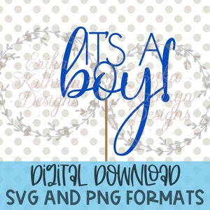 It&#39;s a boy cake topper SVG | fun design for baby showers and more