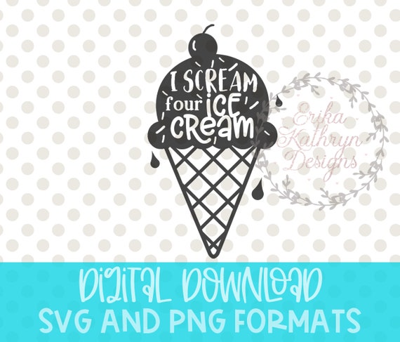 Download I Scream Four Ice Cream Svg 4th Birthday Svg Etsy