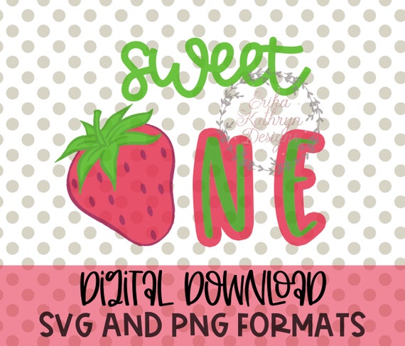 Sweet One Svg Strawberry Design For Baby S First Etsy