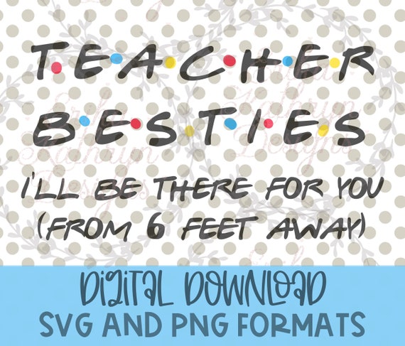 Download Teacher Besties Svg Fun Design For Back To School And Social Etsy