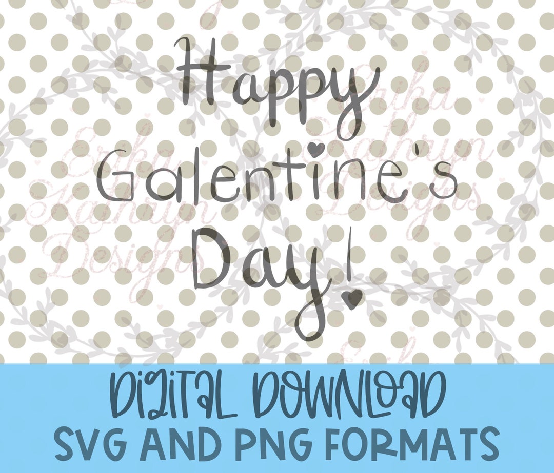 Happy Galentine's Day SVG | Hand Lettered Design for Ladies on ...