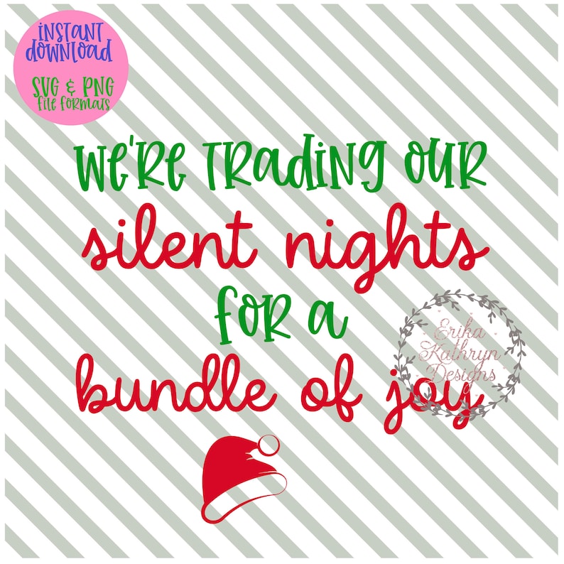 Download We're trading our silent nights for a bundle of joy SVG | Etsy