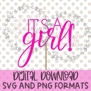 It&#39;s a girl cake topper SVG | fun design for baby showers and more