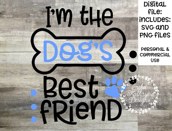 Download Dogs Best Friend Svg Etsy