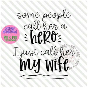 Frontline worker hero wife SVG ems doctors nurses police firefighters pharmacists store workers