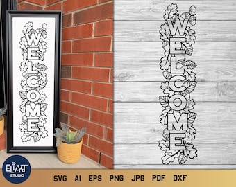 Vertical Porch Sign SVG, Fall SVG with Oak Leaves, Welcome SVG with Acorns.