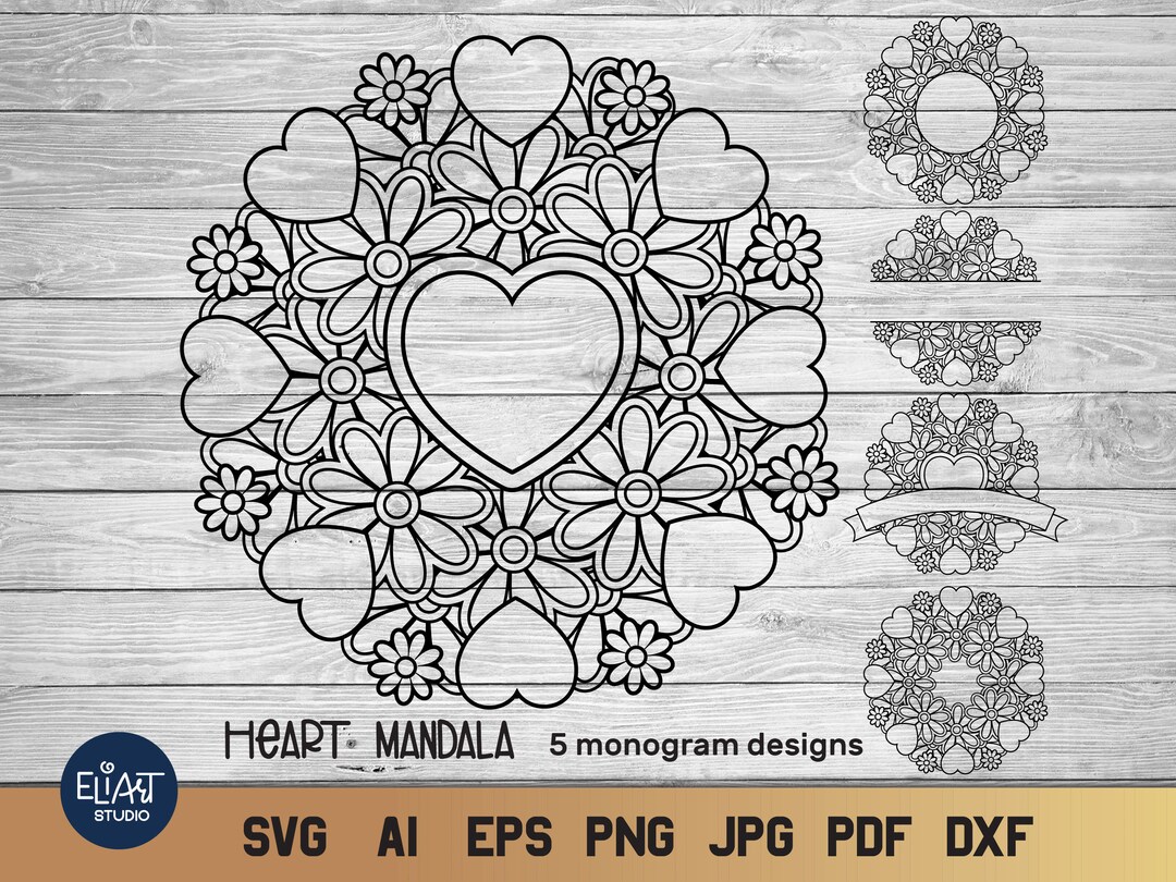 Heart Mandala SVG With Flowers, Love Circle and Split Monogram SVG, 5 ...