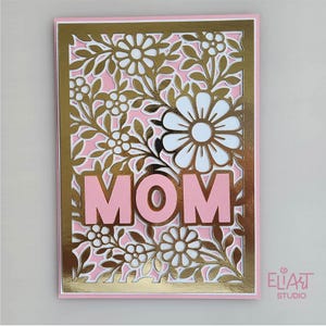 Mothers Day Card SVG, Card Template with Flowers and Mom word, DIY Mothers Day Card, Mothers Day SVG, Cricut Mom Cards.