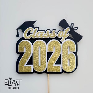 2026 Graduation SVG, Class of 2026 SVG, Graduation Cake Topper SVG, Graduation Decor, Graduation Sign.