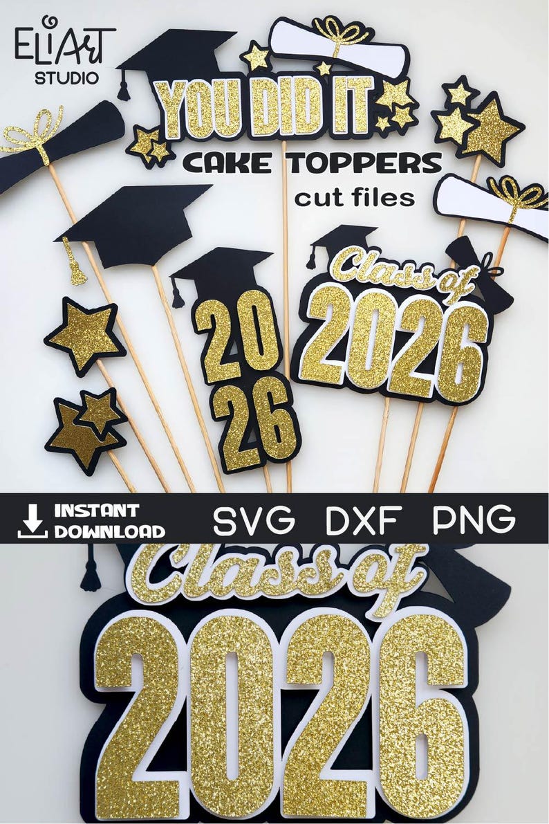 2026 Graduation SVG, Class of 2026 SVG, Graduation Cake Topper SVG, Graduation Decor, Graduation Sign.