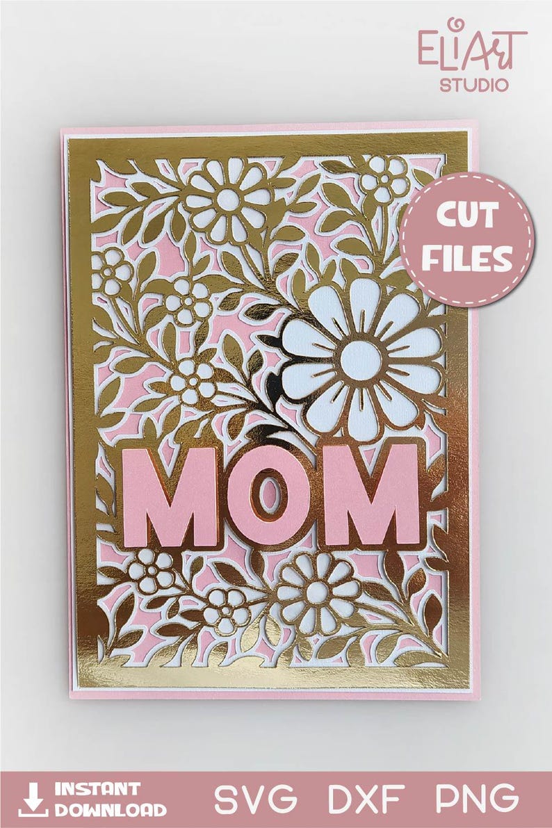 Mothers Day Card SVG, Card Template with Flowers and Mom word, DIY Mothers Day Card, Mothers Day SVG, Cricut Mom Cards.