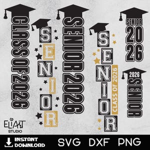 Senior 2026 SVG, Class of 2026 SVG, Senior 2026 Decor, Senior Vertical Sign.