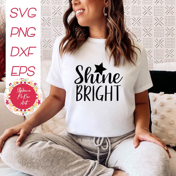 Shine Bright svg, Inspirational Quote svg, Motivational quote, Mom quote svg, Momlife svg, funny mom shirt