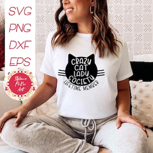 Crazy Cat Lady Society svg, Katzenliebhaber svg, Katzendame Svg, Katzen svg, Katze png, digitaler Download
