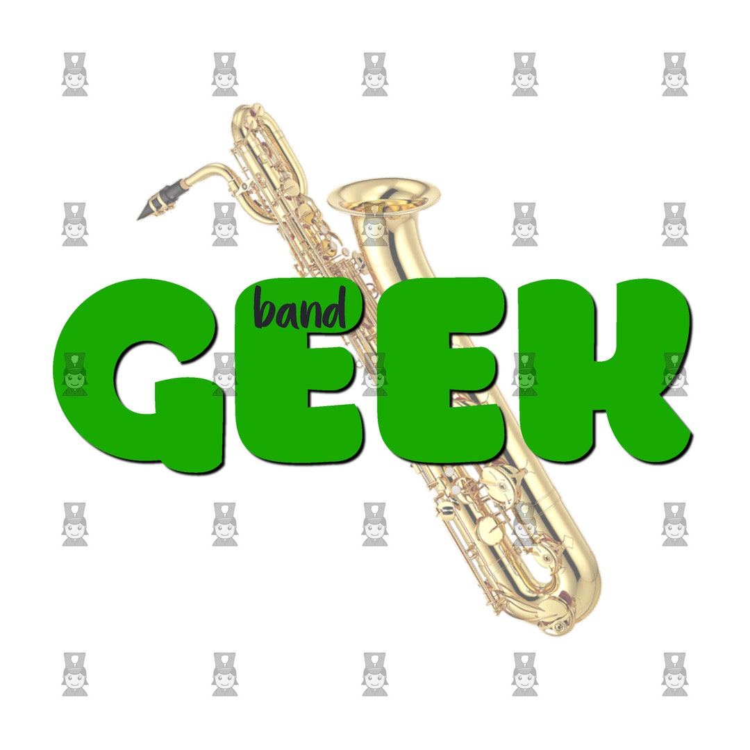 Band Geek Bari Sax Marching Band PNG Digital Download Etsy