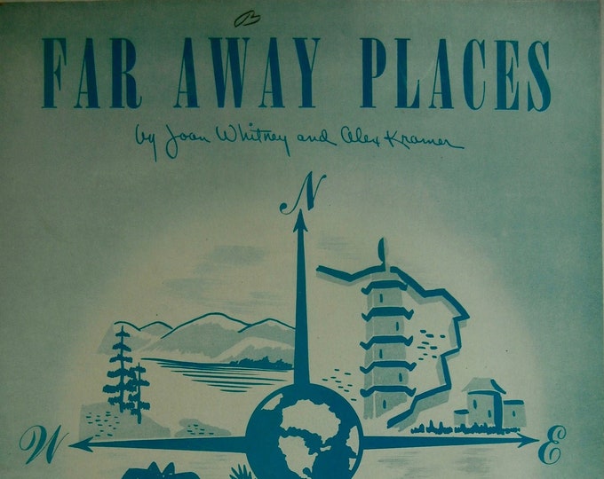 Far Away Places   1948  Sheet Music