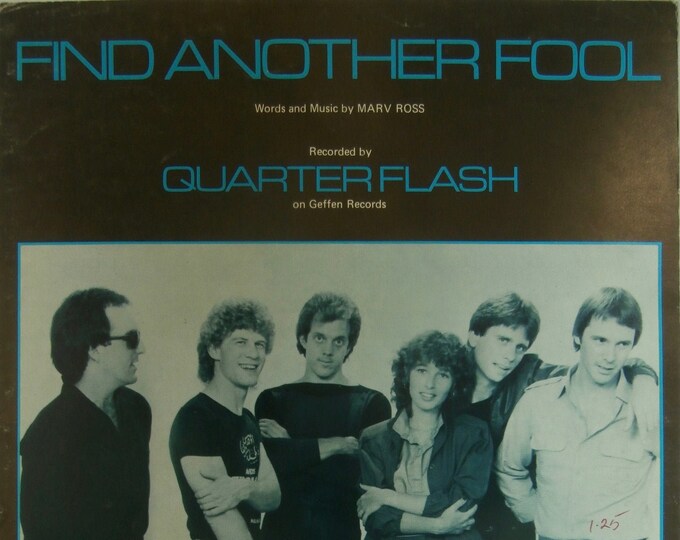 Find Another Fool   1982   Quarterflash   Marv Ross     Current Sheet Music