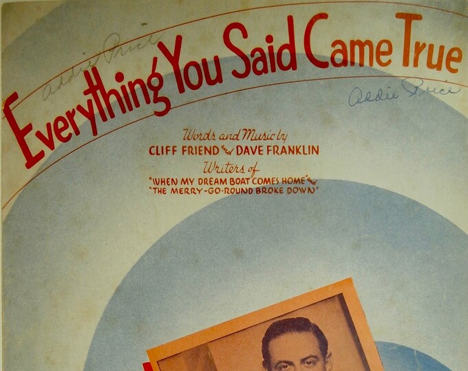Everything You Said Came True   1937   Guy Lombardo   Cliff Friend  Dave Franklin    Sheet Music