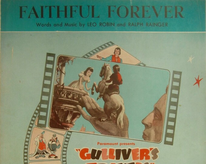 Faithful Forever   1939  Sheet Music   Gulliver’s Travels From Paramount Pictures