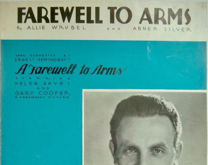 Farewell To Arms     1933  Sheet Music     Helen Hayes, Gary Cooper In "A Farewell To Arms"
