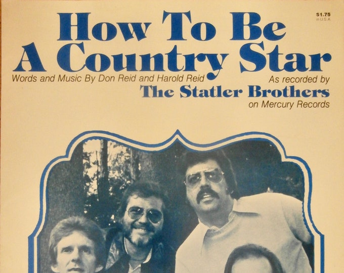 How To Be  Country Star   1979   The Statler Brothers   Don Reid  Harold Reid   Country Sheet Music