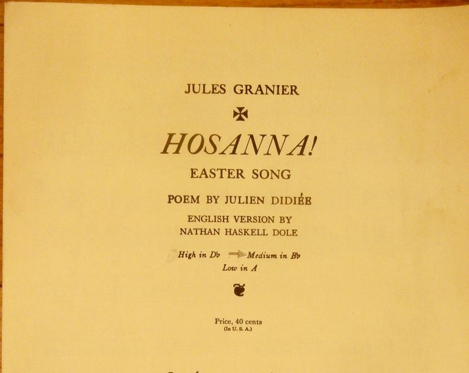 Hosanna!   1941   Easter Song   Jules Granier  Julien Didiee   Sacred Sheet Music