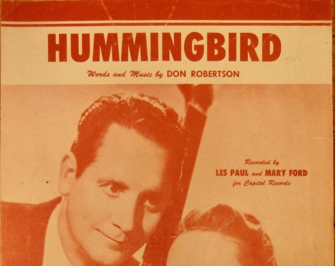Hummingbird   1955   Les Paul, Mary Ford   Don Robertson      Sheet Music