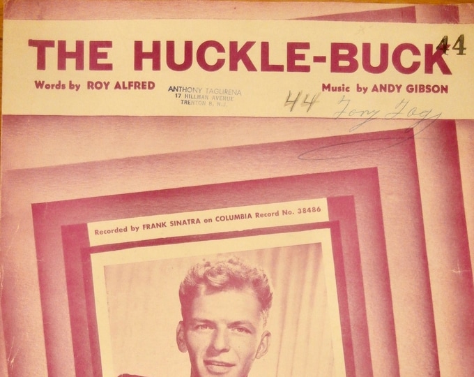 Huckle-Buck, The   1949   Frank Sinatra   Roy Alfred  Andy Gibson    Sheet Music