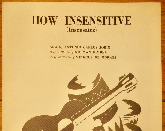 How Insensitive   1963      Antonio Carlos Jobim  Norman Gimbel    Sheet Music