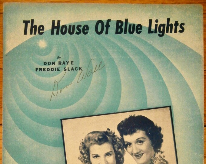 House Of Blue Lights, The   1946   The Andrews Sisters   Don Raye  Freddie Slack    Sheet Music